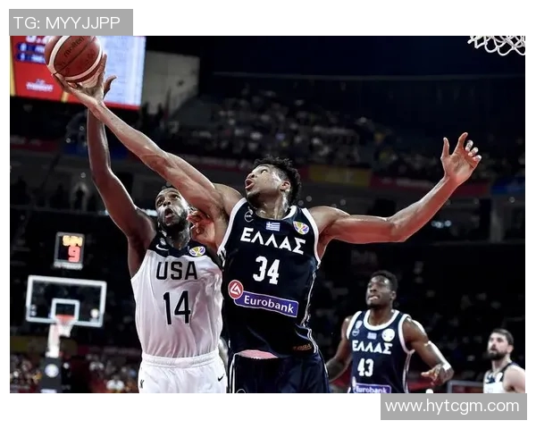 美国与希腊篮球赛实时比分更新及精彩赛事分析