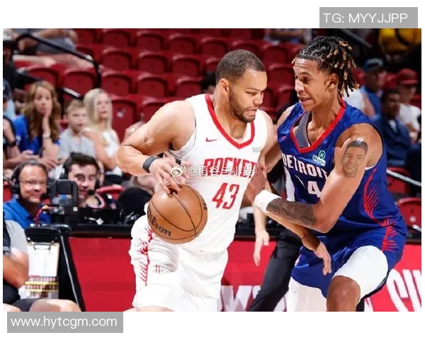 NBA活塞对阵火箭精彩视频直播全程回顾与赛后分析